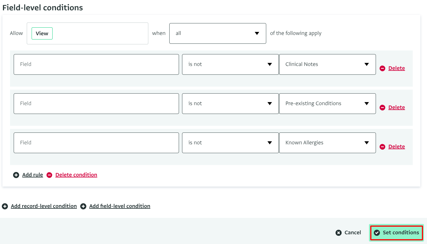 Users with this role will not be able to view the fields listed in these conditions. The fields will be redacted.
